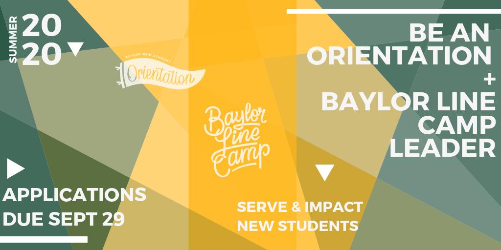 BaylorNSP's tweet photo. Want to serve and impact new students this summer? Considering applying to work with New Student Programs and be an Orientation &amp; Baylor Line Camp Leader! Applications are OPEN NOW! 
#Baylor #BU23 #BU22 #BU21 #BU20 #Sicem #BaylorLineCamp #BaylorOrientation https://t.co/vhIGE5qp00