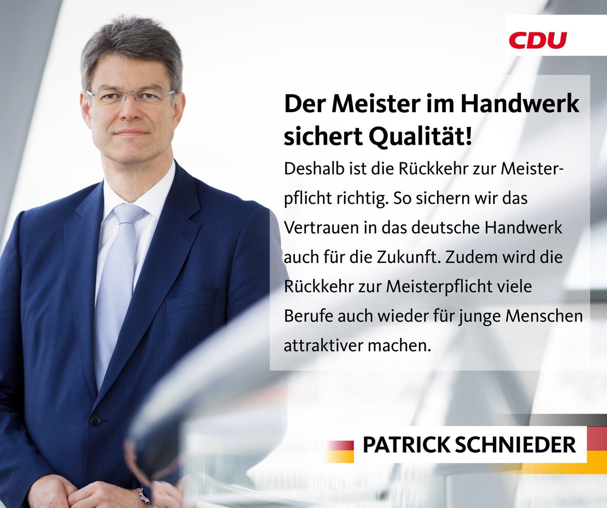 Patrick Schnieder On Twitter Der Meister Im Handwerk Sichert Qualitat Meisterpflicht Handwerk Meister Hwk Cducsubt