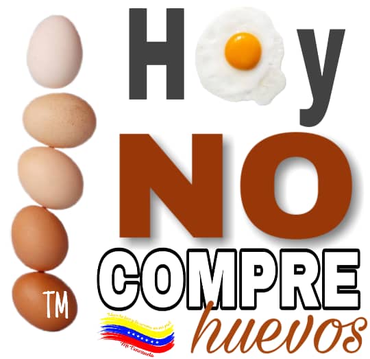 Boicot en todo el país al consumo de huevos. Unidas, unidos podemos combatir la especulación de esa clase de venezolanos indolentes. Unidos!! ni siquiera imaginas lo que podemos lograr