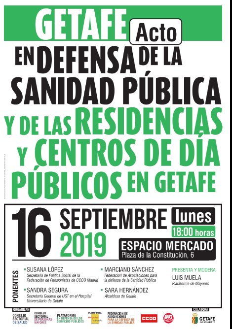 📅16 sep.
🕕18,00 horas  
#Getafe defiende y exige un sistema sanitario público

👉 El fin de los recortes y la recuperación de la inversión en la sanidad.
👉 Residencias, Centros de día y pisos tutelados públicos.

<a href="/FADSPU/">FADSP</a>
<a href="/CCOOMadrid/">CCOO de Madrid</a> 
<a href="/CCOOSanidadMad/">CCOO Sanidad Madrid</a>