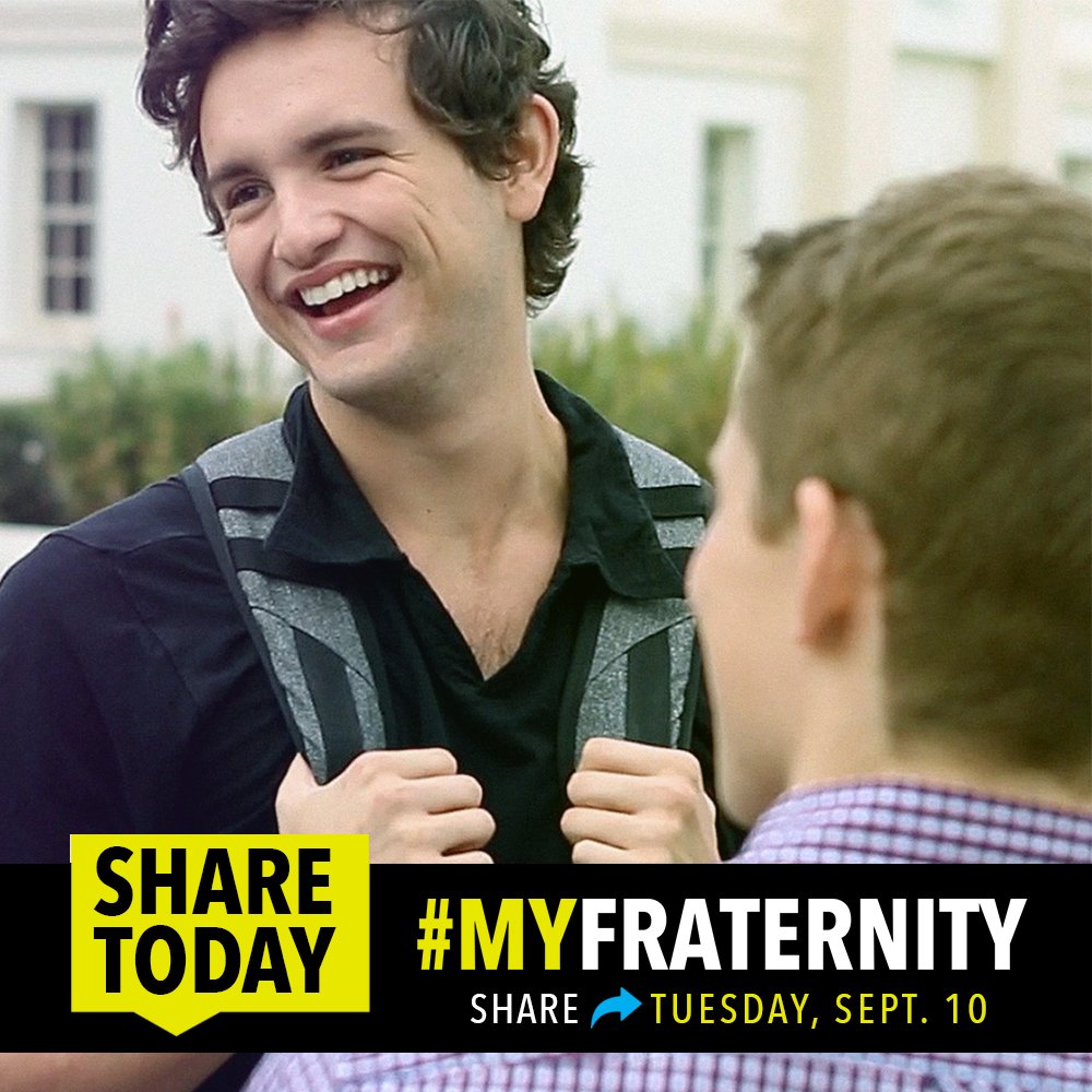 I am the man I am today because of my fraternity. On Tuesday, Sept. 10, join with thousands of fraternity men around the world to share your story on social media. Include #myFraternity and show the world the positive impact fraternity has on you.