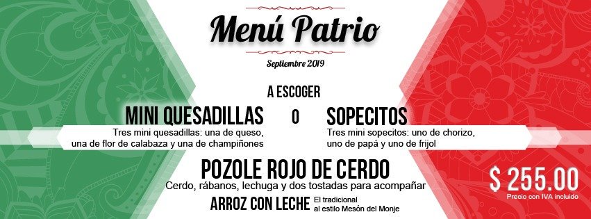 Hemos preparado este delicioso Menú Patrio, con platillos mexicanos que te encantarán. ¡Aquí en Mesón del Monje celebramos todo septiembre!