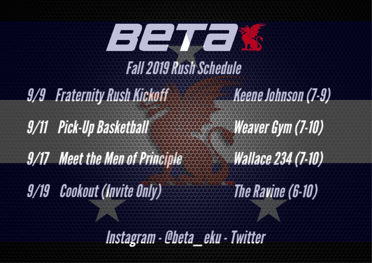 Official Rush Schedule is here! 
Follow us on Instagram and Twitter <a href="/Beta_EKU/">Beta Theta Pi- EKU</a> for any rush information.