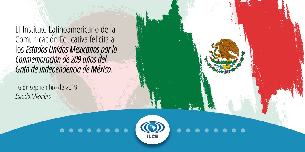 ILCEedu's tweet photo. El #ILCEedu felicita a los Estados Unidos Mexicanos por 209 años de Independencia @GobiernoMX @SEP_mx @SRE_mx https://t.co/5wsz6qwn7f