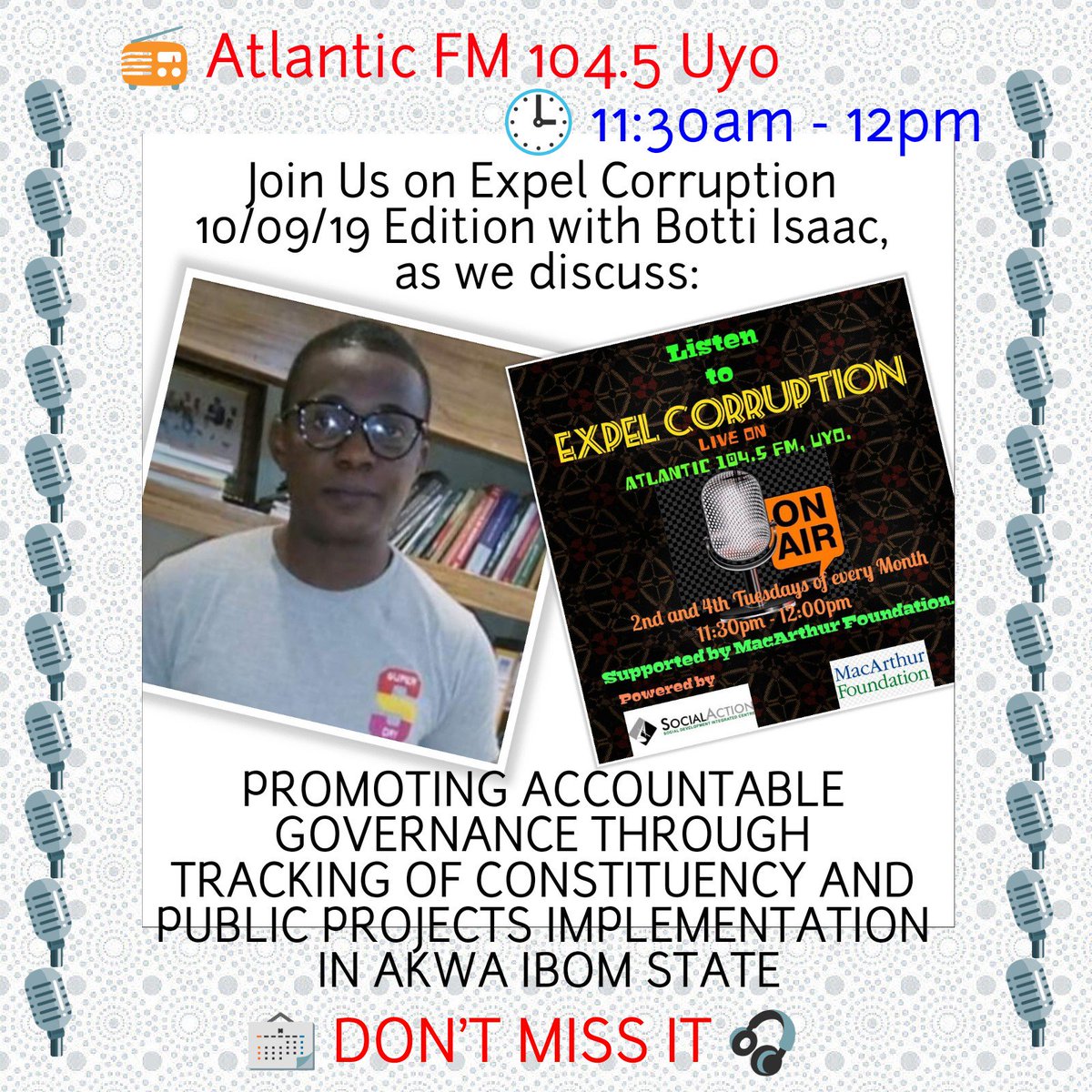 udukann's tweet photo. Join Us on #ExpelCorruption 10/09/19 Edition with @BottiIsaac, as we discuss: PROMOTING ACCOUNTABLE GOVERNANCE THROUGH TRACKING OF CONSTITUENCY AND PUBLIC PROJECTS IMPLEMENTATION IN @aksgovt.
π» Atlantic FM 104.5 Uyo
π 11:30am - 12pm
π
DON'T MISS IT π§
#ExpelCorruption https://t.co/awHg3c5WIb