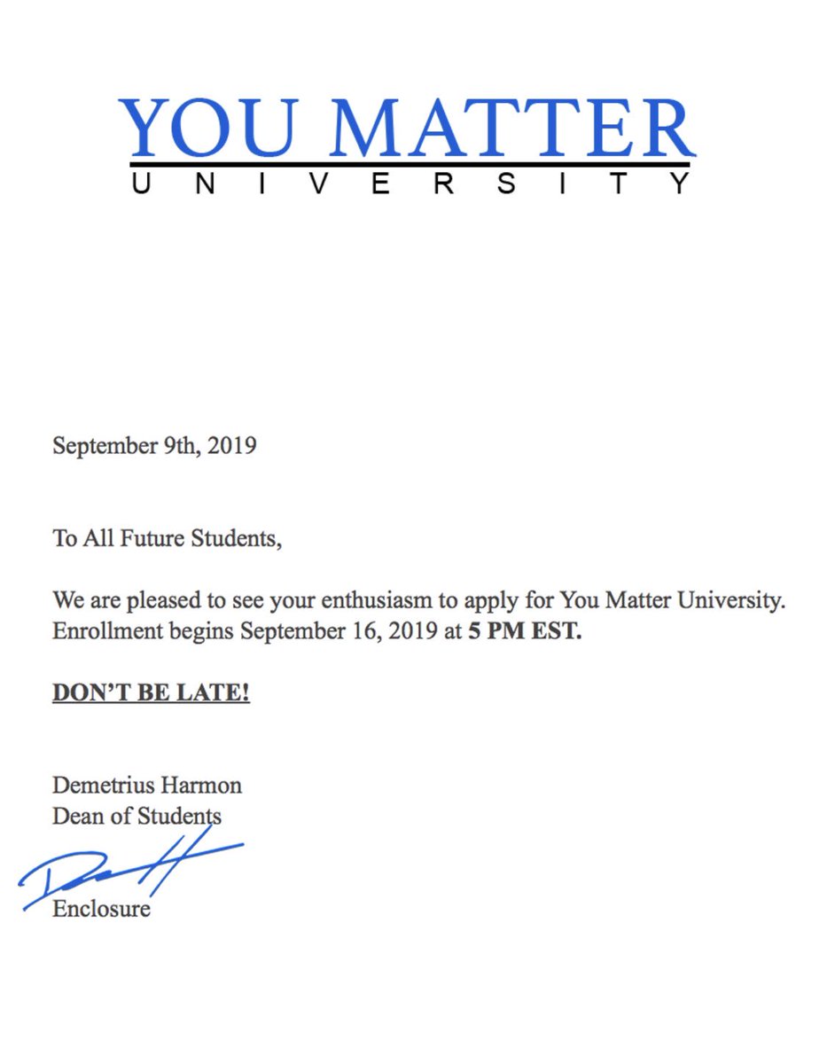 DemetriusHarmon's tweet photo. You Matter University, Where everyone is accepted

Enrollment begins September 16th at 5 PM EST. https://t.co/cUE8lpCBed
