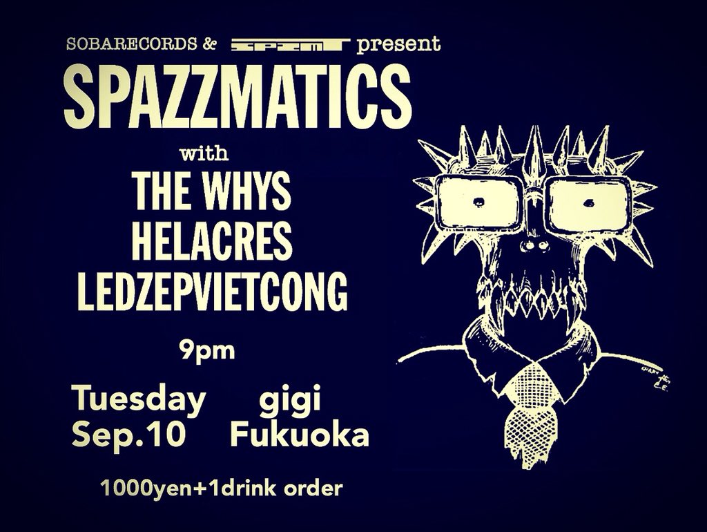 xsidekickbassx's tweet photo. 【New Release Show】
including 12 fast songs
SPAZZMATICS/TAIWAN CALLING(2019 trailer)
↓↓↓↓↓↓↓↓↓↓
https://t.co/aqfoZw0j3v
upload →→→ https://t.co/pAL56QKzOc…
【SPAZZMATICS LIVE SCHEDULE】
9.10 @gigi
9.21 @BUSH_BASH
9.25 @NAVARO
#SOBARECORDS
#SPAZZMATICS https://t.co/6ObBNGD0Ka