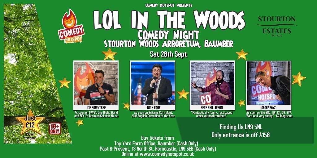 PromoteComedy's tweet photo. LOL In The Woods
Stourton Estates Ltd #Baumber #Horncastle
Starts 8pm 28/09/2019 @comedy_hotspot @mrmojo752
Tickets on Sale https://t.co/MgoTmVS07f
Starring @joerowntree @nickpagecomedy
@PhillipsonPete @GeoffBoyz
#jokepit #comedyshows #comedynight
#standupcomedy #comedyclub https://t.co/eQbuzPRLDq