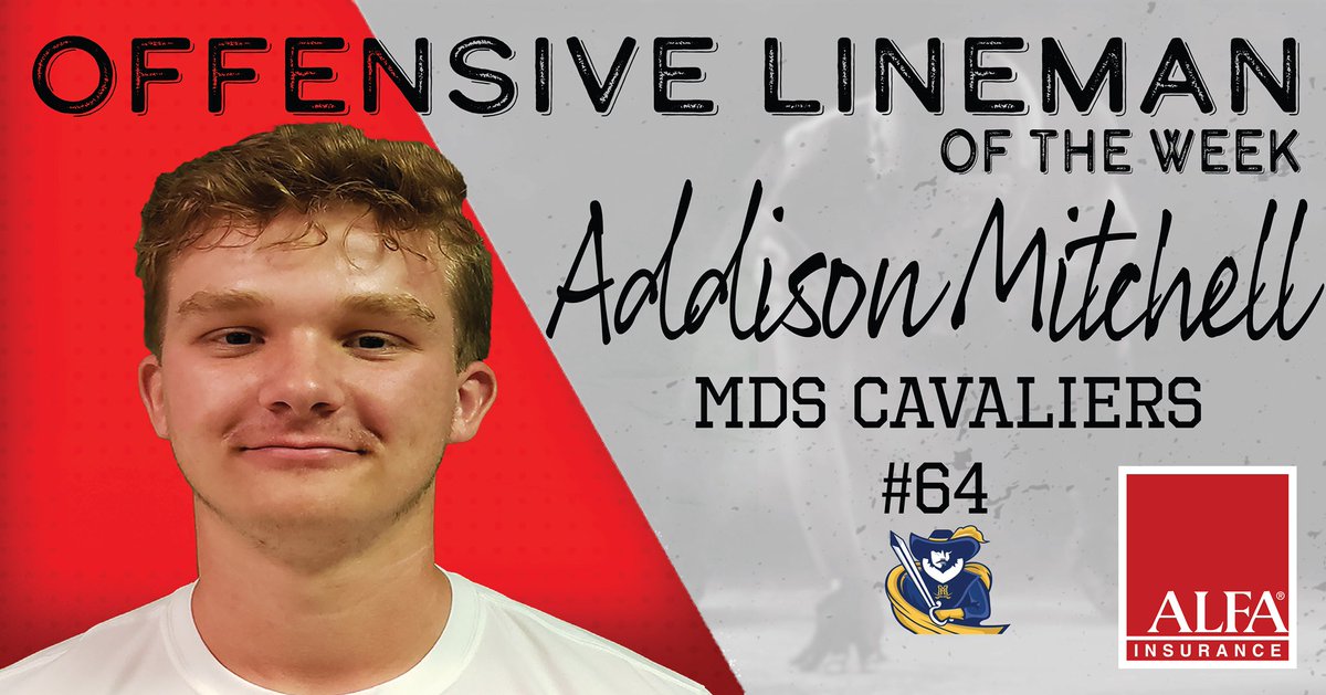 Show some love for our Alfa Insurance: Offensive Lineman of the week: Addison Mitchell of <a href="/MDSCavaliers/">Mount de Sales Academy</a> football.