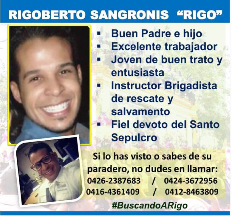 Familiares denuncian que desde el 23Ag, Rigoberto Sangronis, de Villa de cura, Aragua, Rigo como cariñosamente lo llaman, salió de su casa con destino a su trabajo en la Nestlé,pero nunca llegó. Su familia esta viviendo una pesadilla. La policía ni se inmuta. Gracias por sus RT’S