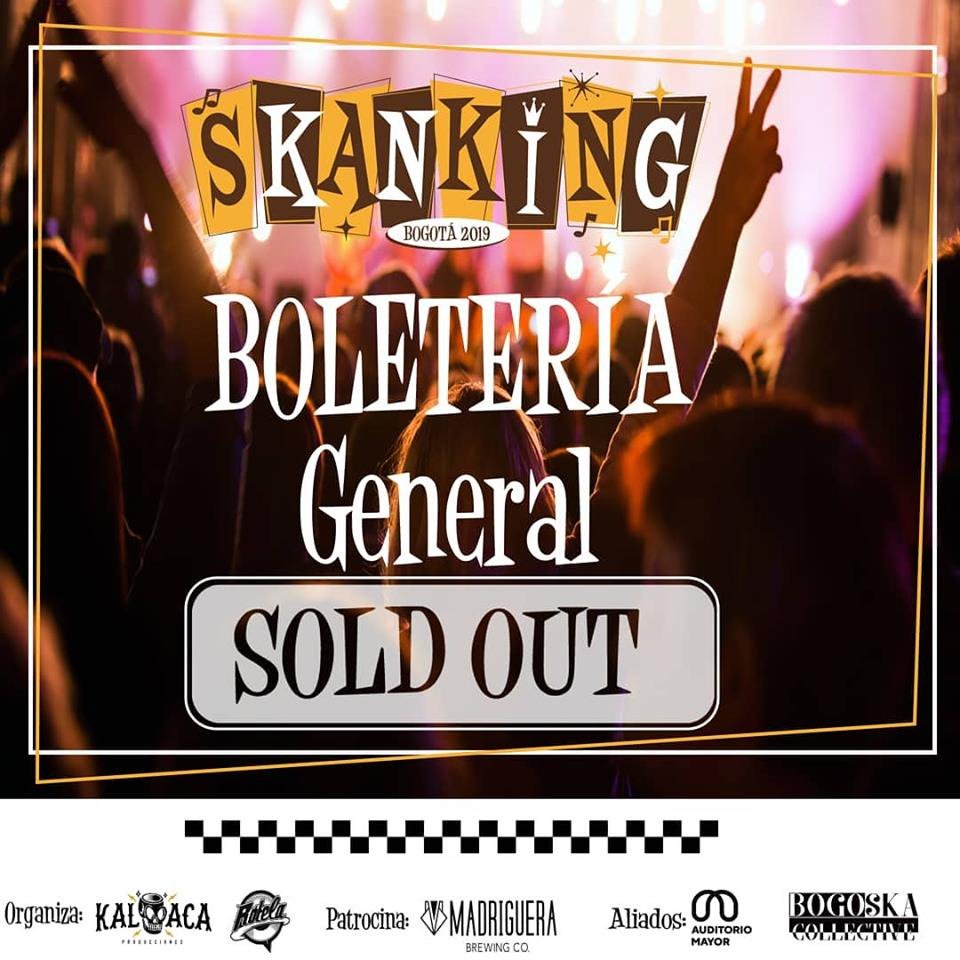 La boletería para el <a href="/skankingbogota/">Skanking Bogotá</a> 2019 ya está agotada en localidad general.
NO SE QUEDEN POR FUERA.
<a href="/NevilleStaple/">THE SPECIALS Neville Staple</a> <a href="/LaUrbanD/">▀▄▀ LA URBAND ▀▄▀</a> y mucho más.
18 de octubre en el <a href="/AuditorioMayor/">Auditorio Mayor</a> 
Boletas en 
@salallenacom