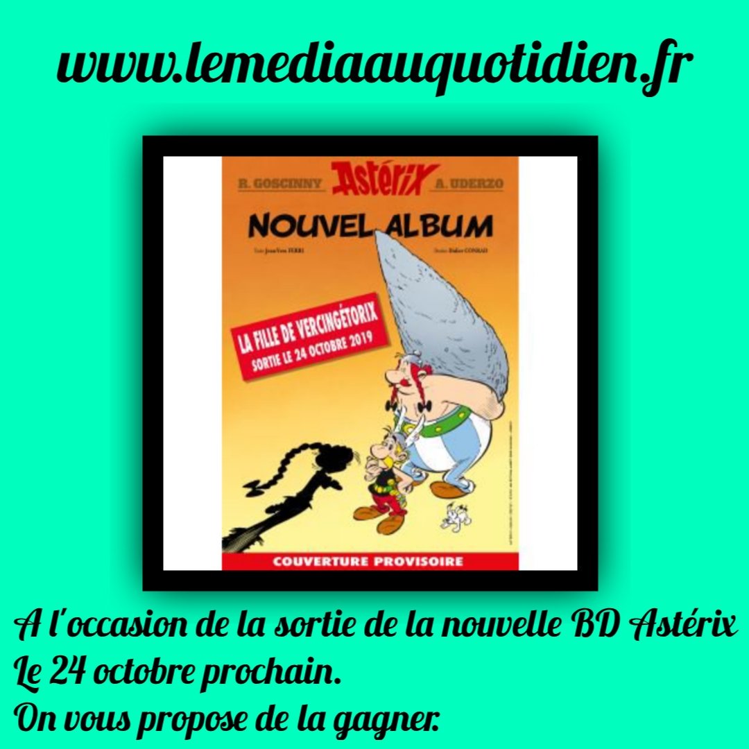 Mediaquotidien's tweet image. [JEU CONCOURS] On vous propose à l'occasion de la sortie de l'album Astérix la fille de Vercingétorix le 24 octobre nous offrirons après tirage au sort 9 BD du nouvel album. + 1 bd Génération Astérix pr 1 gagnant

Pour tenter de gagner Follow le compte et retweet le tweet.