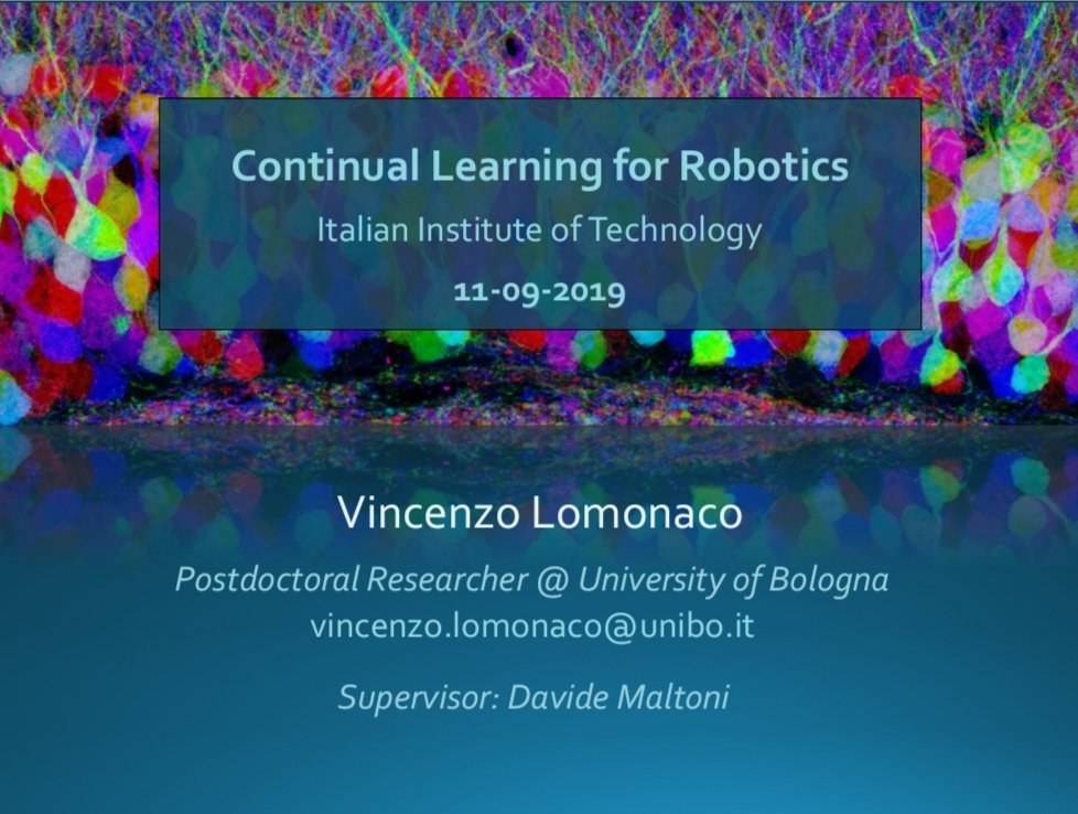 v_lomonaco's tweet photo. [1/2] Tomorrow at 10.30 at the Center for Robotics and Intelligent Systems @ IIT, Genova, I'll be giving a talk about our recent work trying to bridge the gap between Continual Learning and Robotics! 😊

#robotics #artificialintelligence #continualAI https://t.co/kdqvtnGBLa