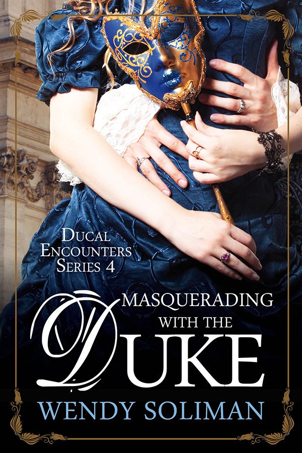wendyswriter's tweet photo. It's release day! Masquerading with the Duke, Ducal Encounters Series 4 Vol 2. https://t.co/CPmzTODht7 #tuesnews @rnatweets https://t.co/xv3kbi60wN