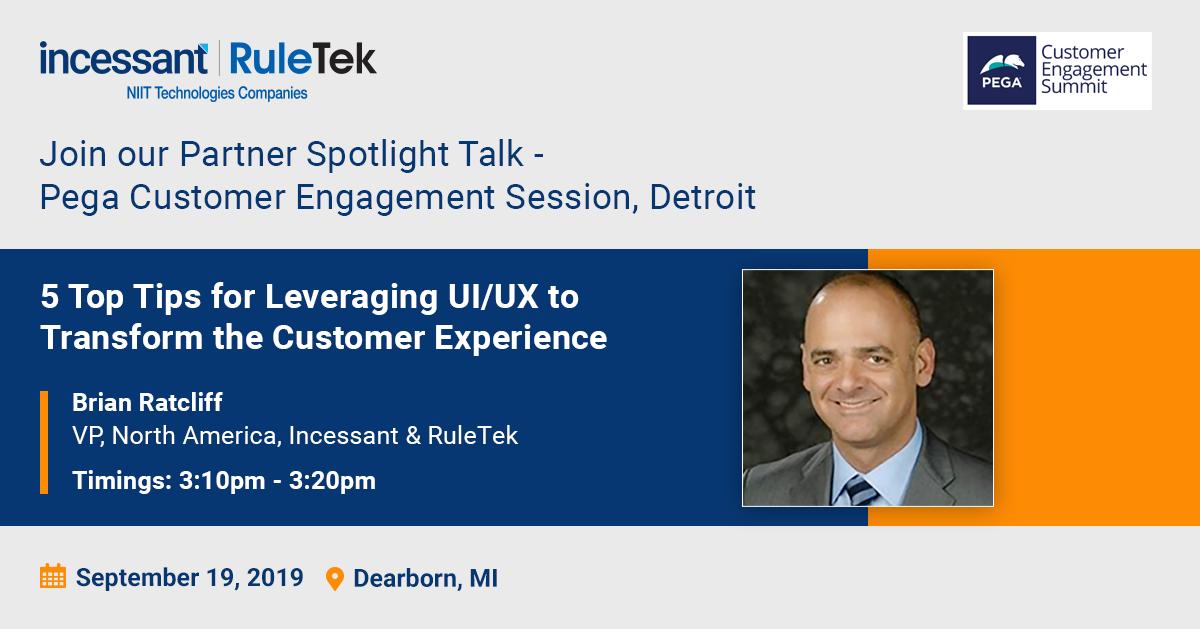 IncessantTech's tweet photo. Do join our Partner-Spotlight talk by Brain Ratcliff at Pega CES Detroit, and hear how our customers around the global are leveraging UI/UX across all Pega apps, to transform their customer experience. https://t.co/iPavOuctKz

#PegaCES2019 #IncessantRuleTek #PegaRoadShow https://t.co/8exKvJTmfq