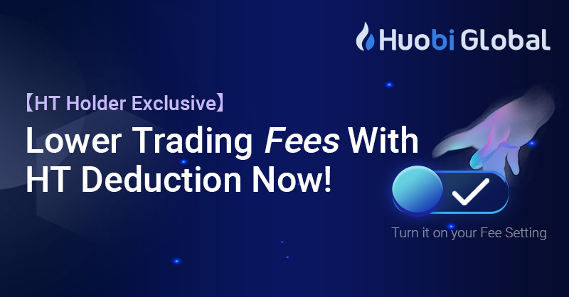 HTX_Global's tweet photo. 💥Want lower trading fees? 

Lower your trading fees by paying with $HT!

☑️Guide here: https://t.co/suVcTbpC57 https://t.co/N87oqE5kVk