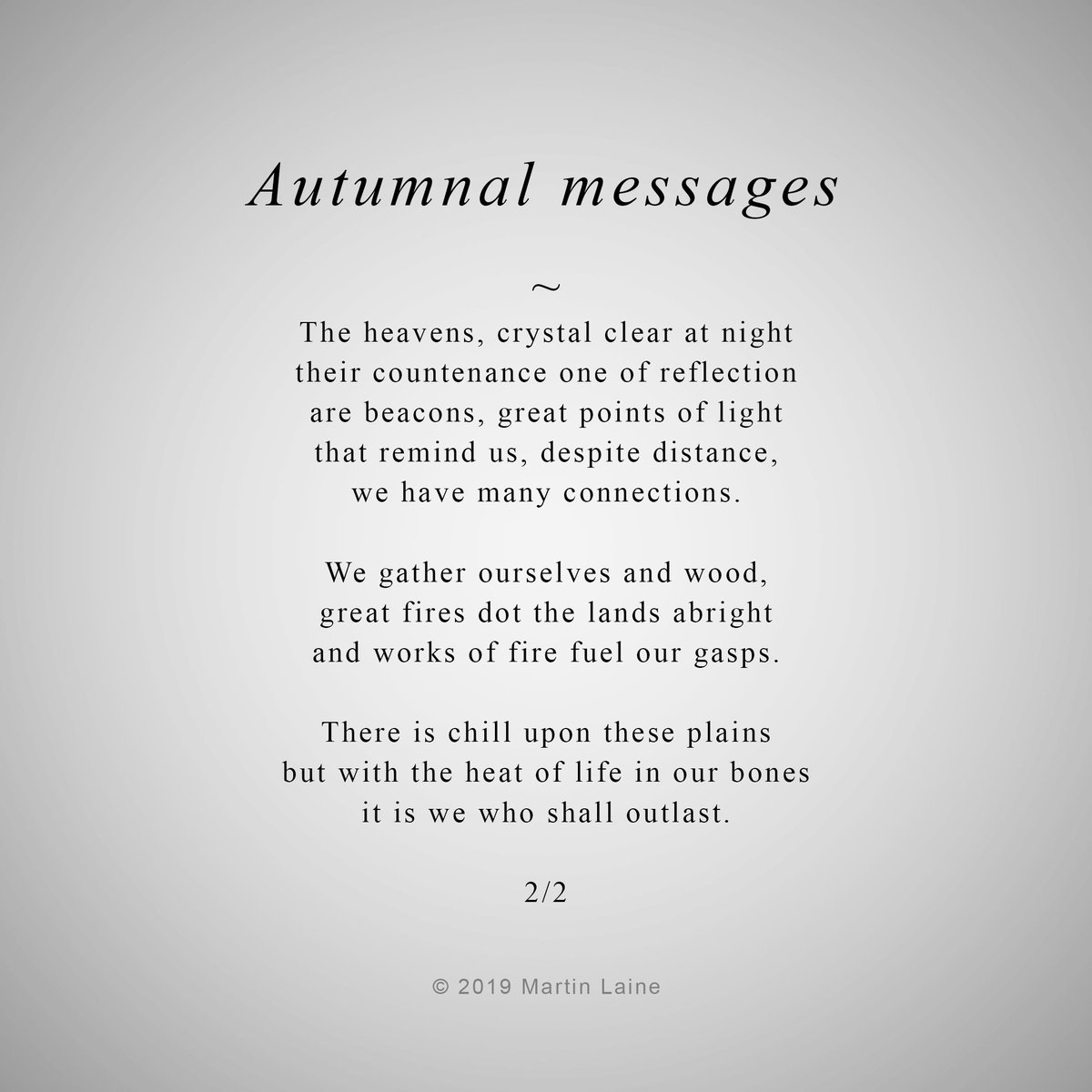 rimpleshymes's tweet photo. Autumnal messages

Light shifts and leaves fall
breath turns to mist on the wind
our hours grow a little shorter
as starlight creeps its way in.

The sun wanders away from us
a crisp chilly breeze replaces it.
We buy cozy jumpers to layer up...

#poetry #art #Autumnal_messages https://t.co/gVSZHVseBw