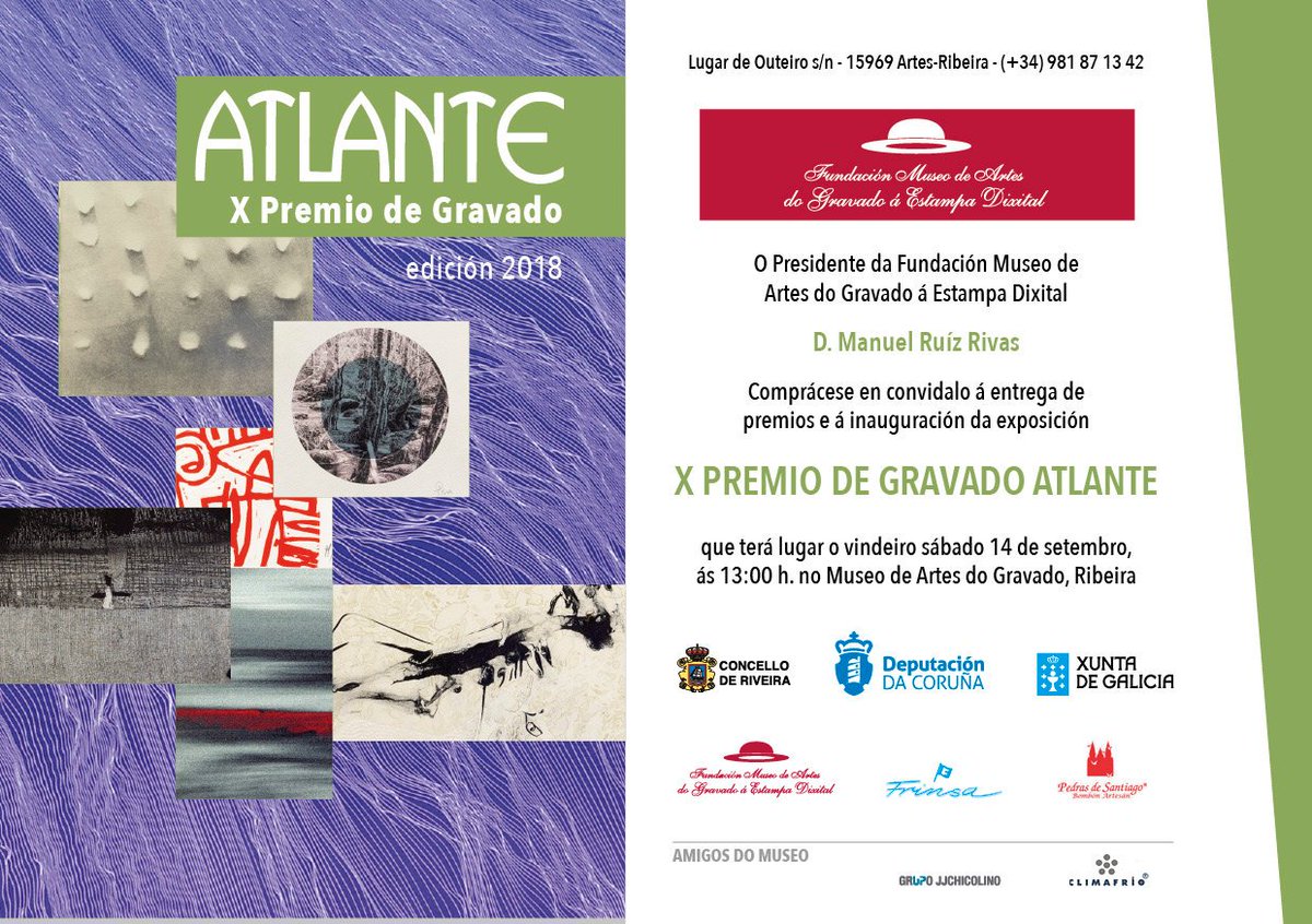 Convidámoste á entrega dos premios do X PREMIO ATLANTE DE GRAVADO e á inauguración da exposición X PREMIO ATLANTE DE GRAVADO, que terá lugar o sábado, 14 de setembro, ás 13.00 h no Museo do Gravado de Artes (Ribeira).