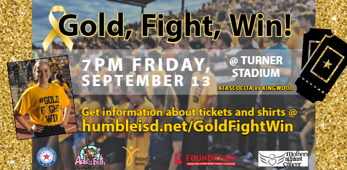 HumbleISD's tweet photo. Tickets for the #GoldFightWin AHS vs. KHS varsity football game are on sale now: https://t.co/BtH6vzFieM. 7pm Fri. Sept. 13, Turner Stadium. Join us, @AddiFaith, @LiveLoveLandon, @M_AgainstCancer &amp; @TexasChildrens as we support children battling cancer. https://t.co/nf3vvAJkf5