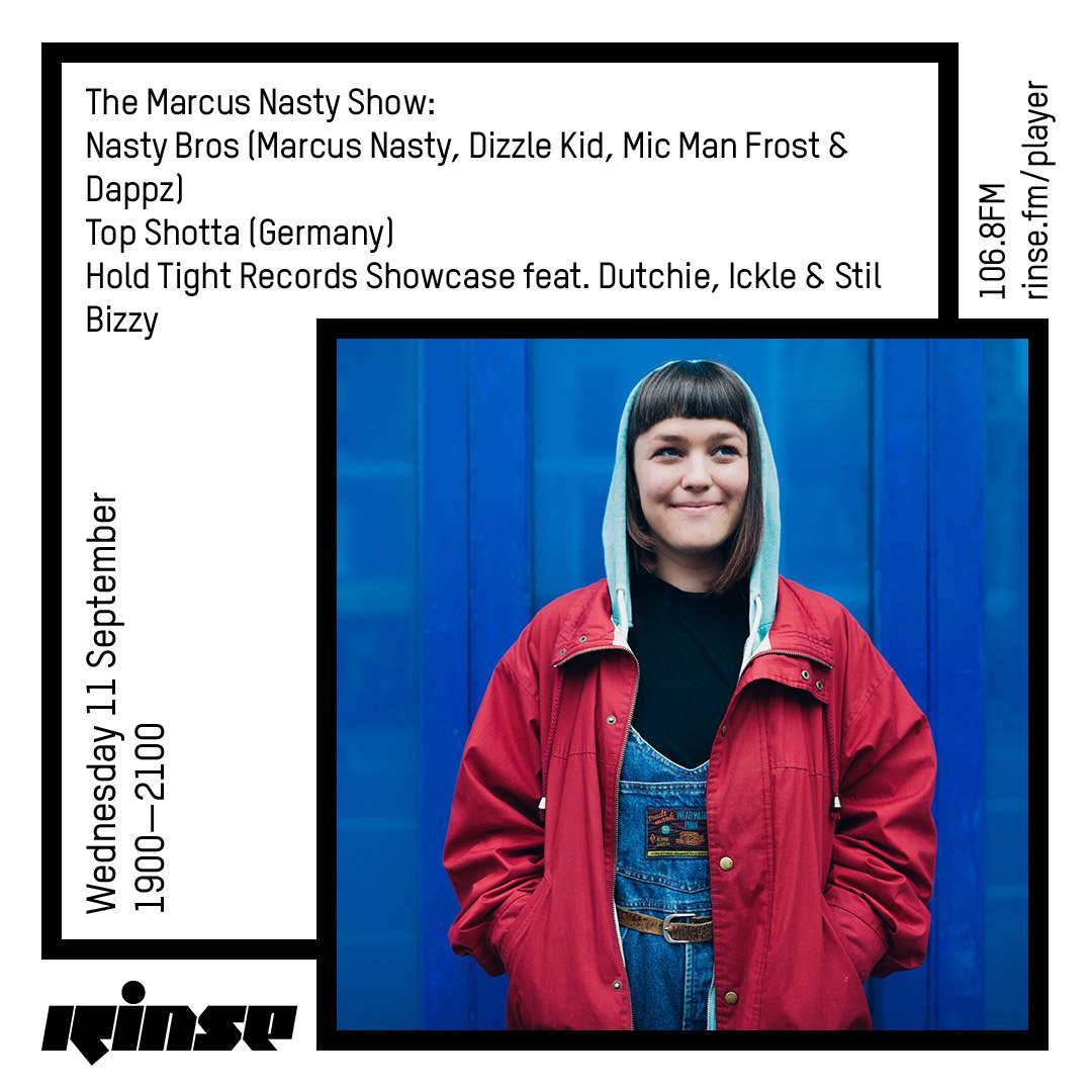 RinseFM's tweet photo. The @MarcusNasty Show is live from 7PM with the Nasty Bros (@Dizzlekid_1, @MICMANFROST & #Dappz), #TopShotta and a #HoldTightRecords showcase featuring #Dutchie, #Ickle & #StillBizzy
Tune in on https://t.co/Q0ed1ktSEG & 106.8FM #RinseFM https://t.co/at8AFvTLcF
