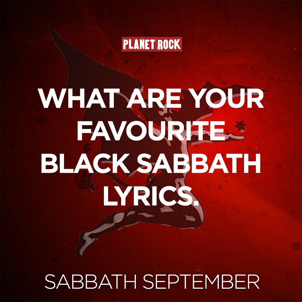 Planet Rock Which Black Sabbath Lyrics Have Stuck With You The Most Over The Years Sabbathseptember