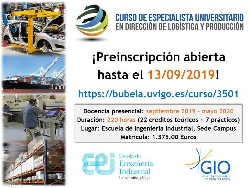 ¡Recuerda que ya fue abierta la preinscripción para la VI Edición del Curso de Especialista Universitario en Dirección de Logística y Producción! ¡Apúntate antes del 13 de septiembre vía 
<a href="/uvigoBubela/">Bubela</a>
! Más info: direccionlogisticayproduccion.com