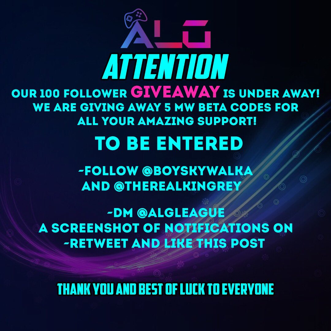 ALGLeague's tweet photo. Good Morning #gamers! #GiveawayAlert For 100 followers we will be giving out 5 MW BETA CODES! Read Intructions to participate. Follow @THEREALKINGREY &amp; @BoySkywalka #gamingchannel #gaminggiveaway #ModernWarfareBeta #ModernWarfareBetacodes #Modernwarefare https://t.co/7QynbPnfAR