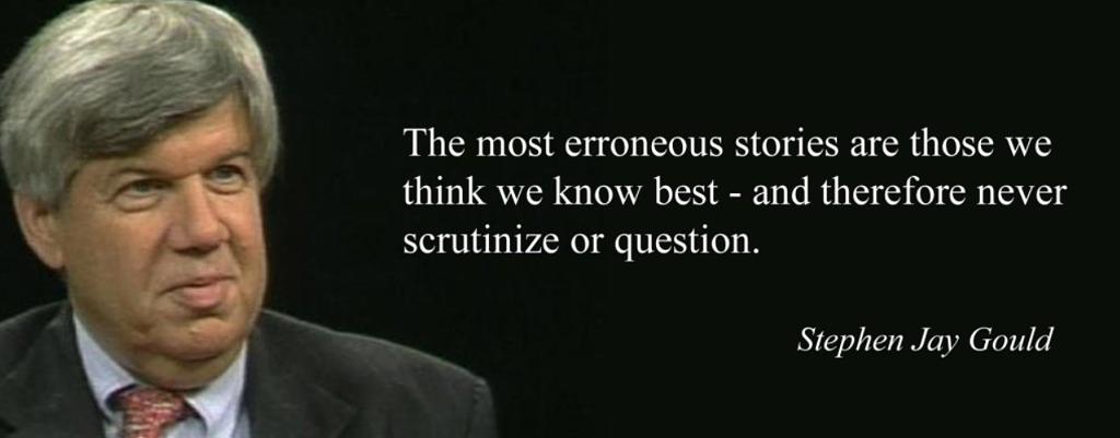 Happy \"Challenge preconceived notions\" Tuesday! Happy Birthday Stephen Jay Gould! 