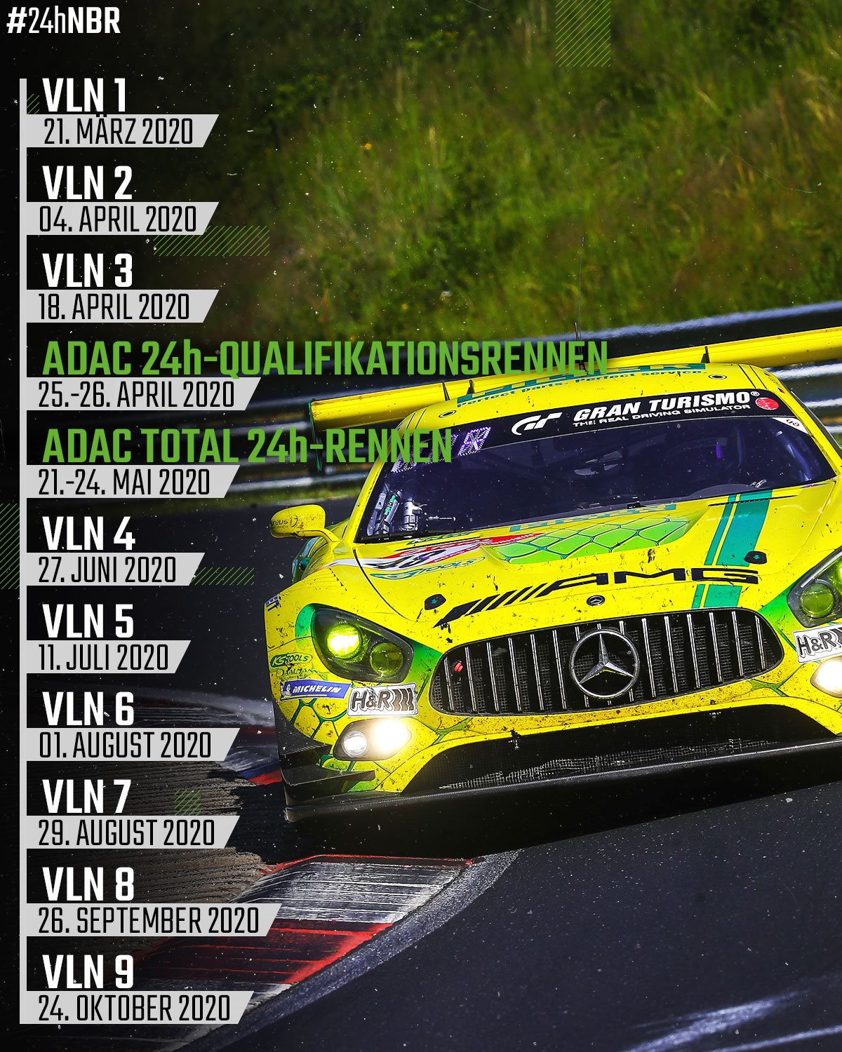 Adac Total 24h Rennen Nurburgring On Twitter Die Nordschleifen Termine Fur 2020 Sind Terminiert Wir Starten Am 21 Marz In Die Neue Vln Saison 24hnbr