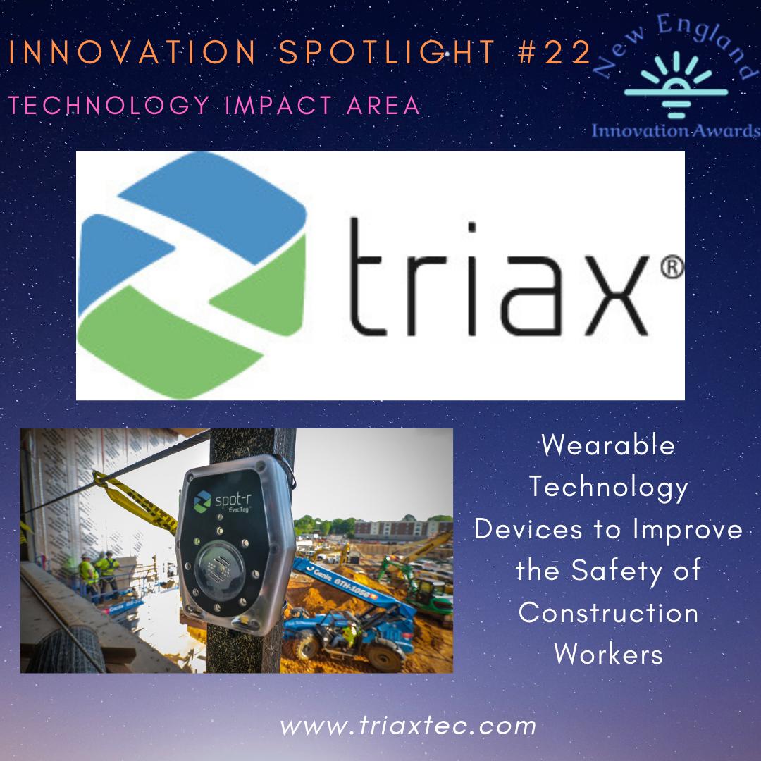 today's #innovator: <a href="/TriaxSpotr/">Triax Technologies</a> connects workers, equipment &amp; managers through a proprietary, minimal infrastructure network, sensors &amp; cloud-based dashboard. It provides realtime, data-driven visibility into daily site operation, resource management, risk control &amp; worker safety