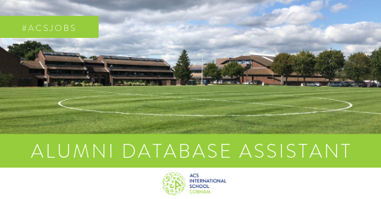 ACSJobsBoard's tweet photo. We are looking for a part time Alumni Database Assistant to join our team at ACS Cobham. Find out more here: https://t.co/XQ2mN660UY https://t.co/RqOccS7HSr