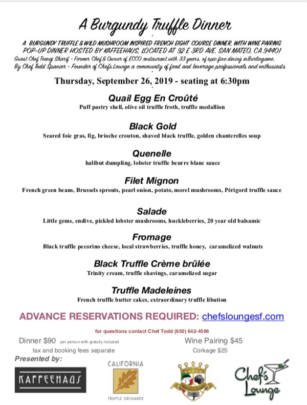 Come join us Thursday, October 26, 2019  in San Mateo at the Kaffeehaus, for an unforgettable popup experience of truffles and wild mushrooms!
