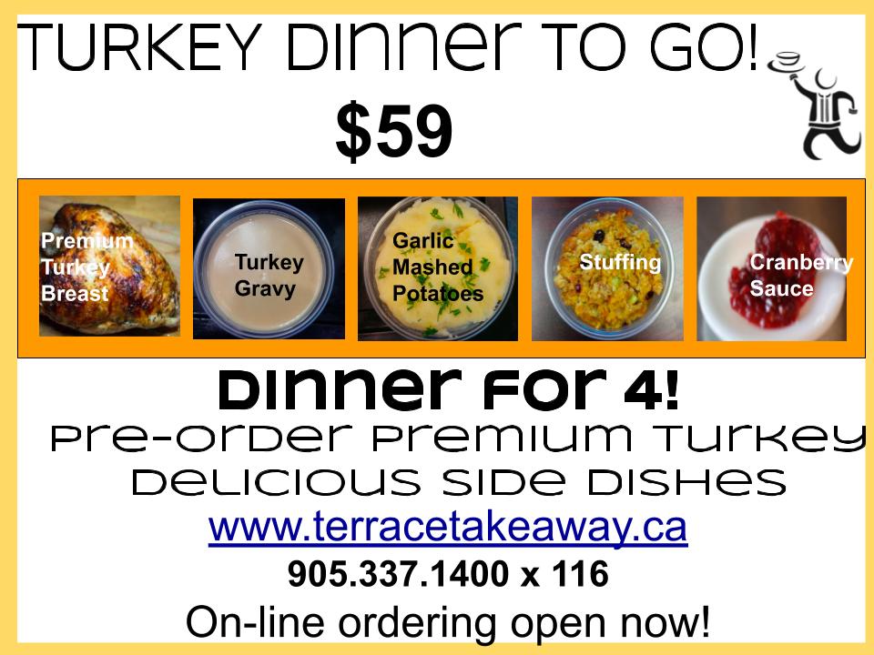 Turkey Dinner for 4 to go!
terracetakeaway.ca #Turkey #gravy #garlicmashedpotato #stuffing #cranberrysauce  and more... #cabbagerolls #varenyky #butternutsquashsoup