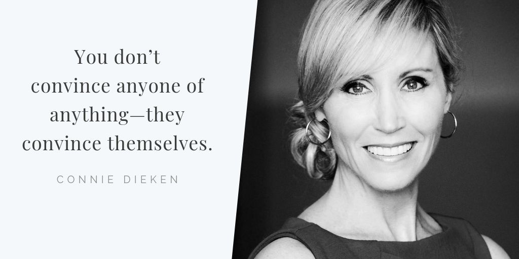 You don't convince anyone of anything--they convince themselves. #influence #leadership #convince