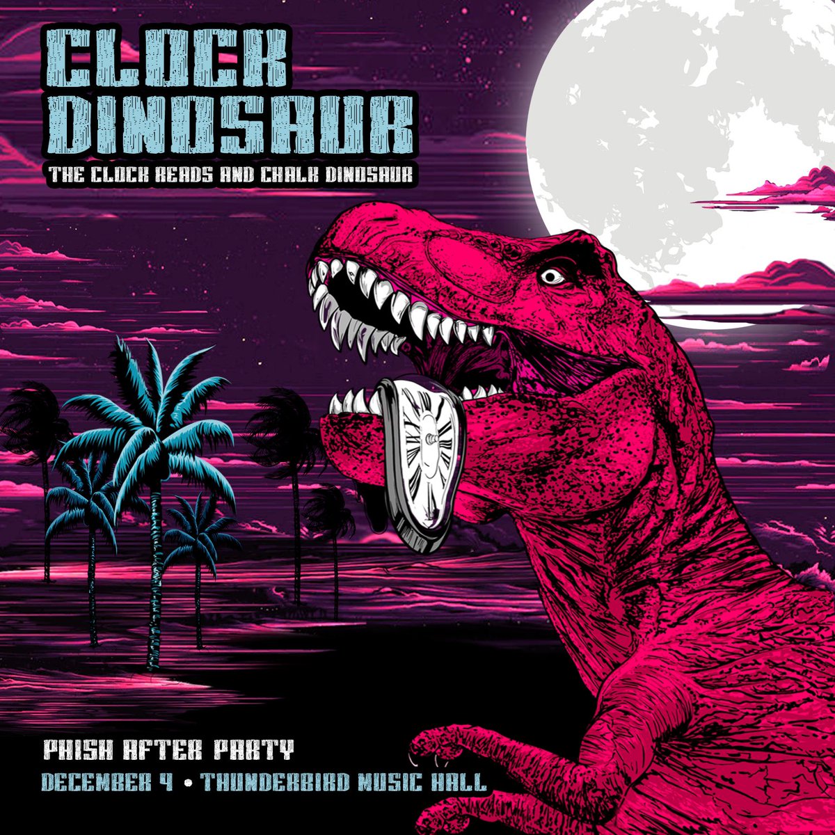 ThunderbirdMH's tweet photo. JUST ANNOUNCED: Join us post-Phish for the after party at Thunderbird with Clock Dinosaur! Featuring @TheClockReads + @Chalkdinosaur. We party 12/4. Tickets on sale Friday! 
🎟: https://t.co/O3w3b4fOkC https://t.co/oUbwETBN8U