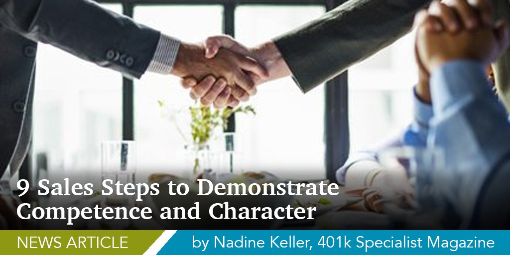 FidDecisions's tweet image. 9 Sales Steps to Demonstrate Competence and Character bit.ly/2Lqjo8s NEWS article by Nadine Keller @401kspecmag #AdvisorBestPractices #DevelopingTrust
