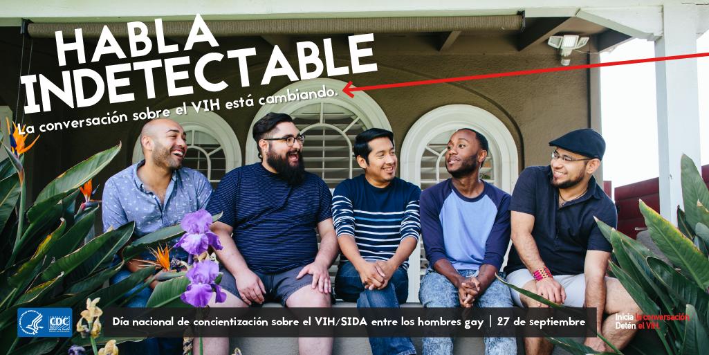 9/27 is Nat’l Gay Men’s HIV/AIDS Awareness Day. Join the conversation by using these hashtags: #StartTalkingHIV #TalkUndetectable #LiveUndetectable