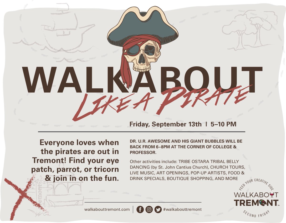 Walkabout Tremont hits the high seas this month with a “Walkabout Like a Pirate” theme Friday, September 13, from 5 to 10 p.m. in honor of National #TalkLikeAPirateDay later in September. #WalkaboutTremont #Pirates