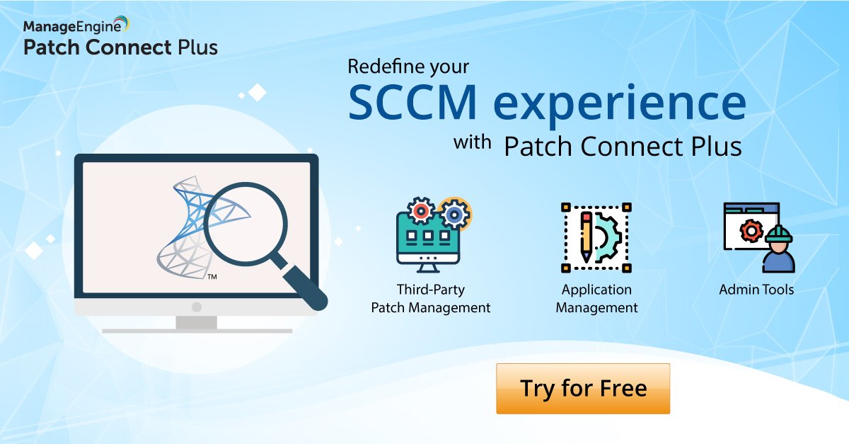 manageengine's tweet image. Experience #SCCM like never before. With Patch Connect Plus' newest Enterprise edition, you can easily create applications in SCCM, seamlessly manage client systems from SCCM console and more. Get a 30-day free trial. zcu.io/BmuT.
#admintools #sccmpatches