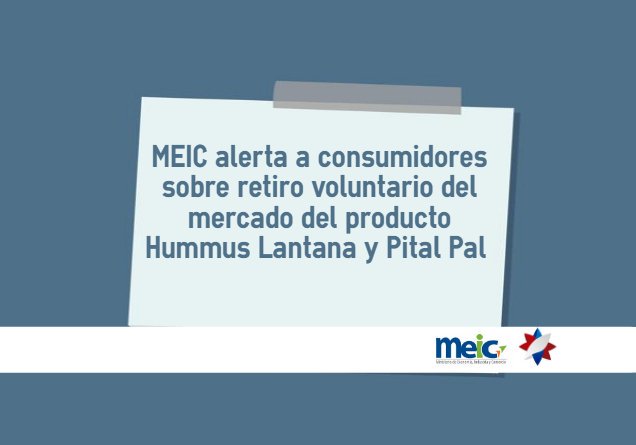El ¦<a href="/MEIC_crc/">MEIC</a>¦ alerta a consumidores sobre retiro voluntario del mercado del producto Hummus Lantana y Pital Pal.
reventazon.meic.go.cr/informacion/es…