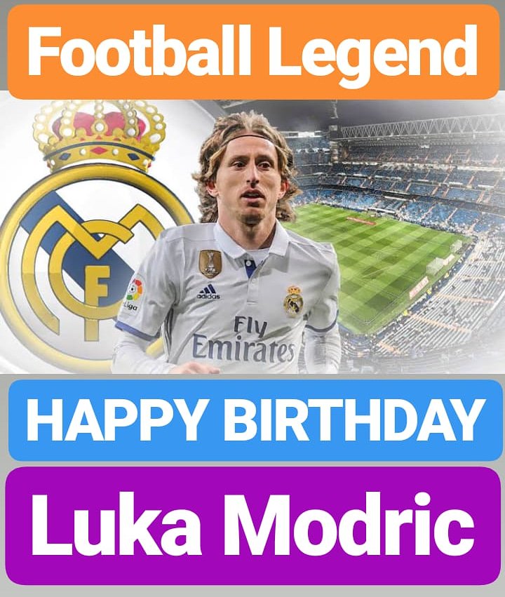 HAPPY BIRTHDAY 
Luka Modri  