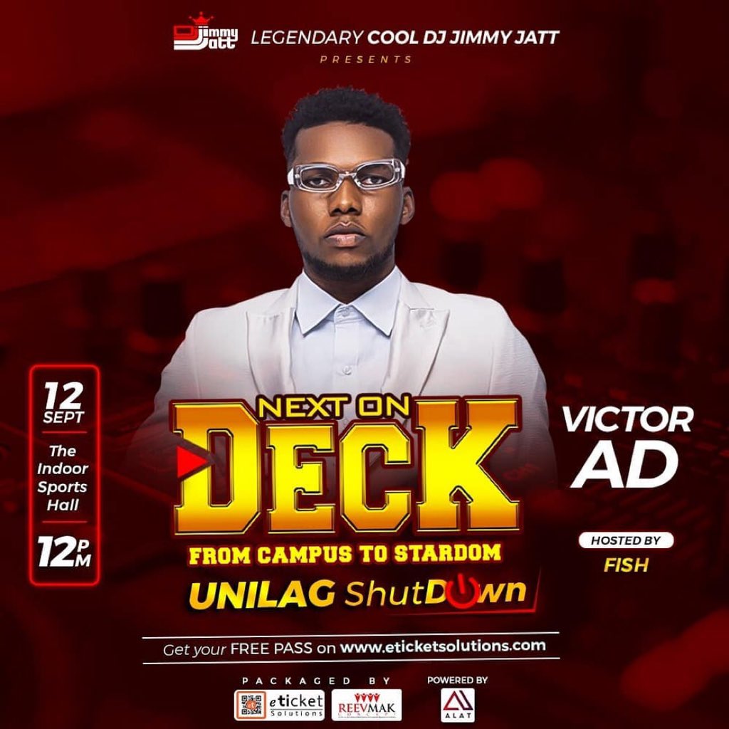 eTicketSolutns's tweet photo. *Caption* 
UNILAG!!! Victor AD coming through for #NextOnDeck this Thursday, 12th of September!!!Get Your Free Pass on https://t.co/wRWpFDY8tc

The line-up is massive!! Don't miss it!!! #NextOnDeckUNILAG #eticketsolutions https://t.co/YAew43gJLk