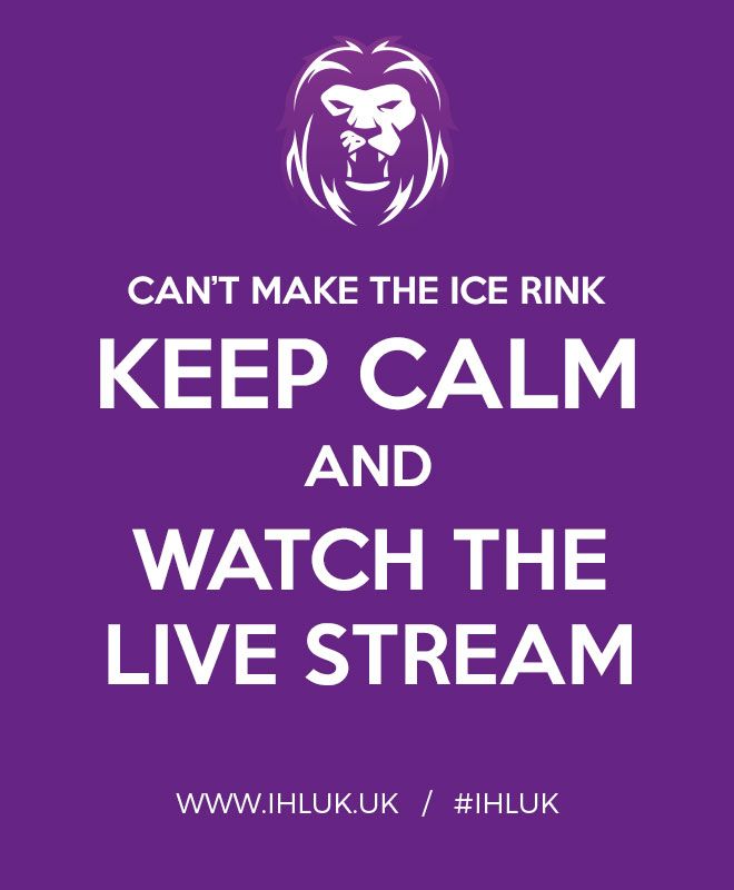 Can't make the ice rink - Keep Calm and watch the Live Stream! ihluk.uk  #ihluk