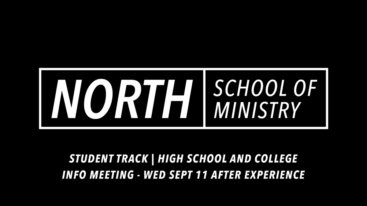 NORTHSTUDENTS_'s tweet photo. Information meeting for North School of Ministry STUDENT TRACK tomorrow night after experience! If you are even just slightly interested - you should be there. See you tomorrow night! #NORTHSTUDENTS https://t.co/LlQBKJUDt0