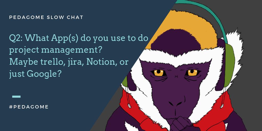 pedagome's tweet photo. Q2: What App(s) do you use to do project management? Maybe @trello, @jira, @NotionHQ, @meistertask, or just @Google? #pedagome
#instructionaldesign #learningexperience https://t.co/VaLuwc4bcx