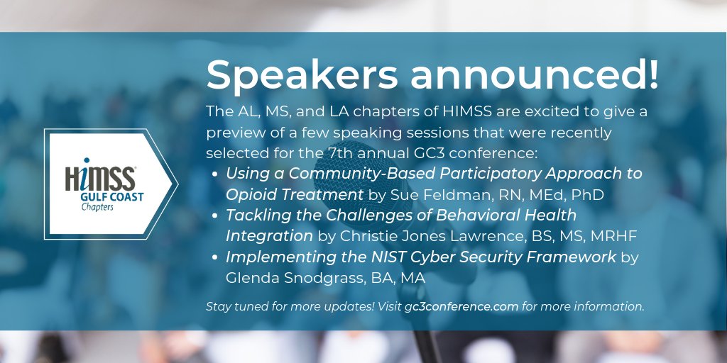MSHIMSS's tweet photo. Speakers have been announced for the #GC3HIMSS conference in November. @ALHIMSS @MSHIMSS @lahimss https://t.co/BzVEJKGKi6