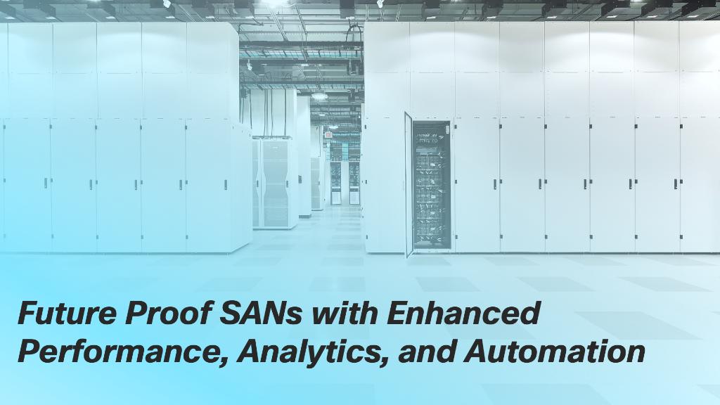 We are raising the bar for storage networking:

➡️ Investment protection for NVMe and all-Flash arrays
➡️ Actionable visibility and insights
➡️ Reduced operational complexity

Find out how to future-proof your data center with Cisco MDS

Read More: cs.co/6016ECTB2