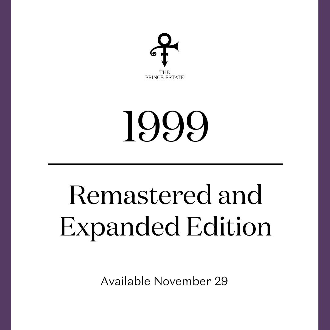 Prince The 1999 Reissue Will Be Available In Super Deluxe And Deluxe Editions And As A Stand Alone Remastered Album It Will Be Issued On Lp Cd And Digital Formats On