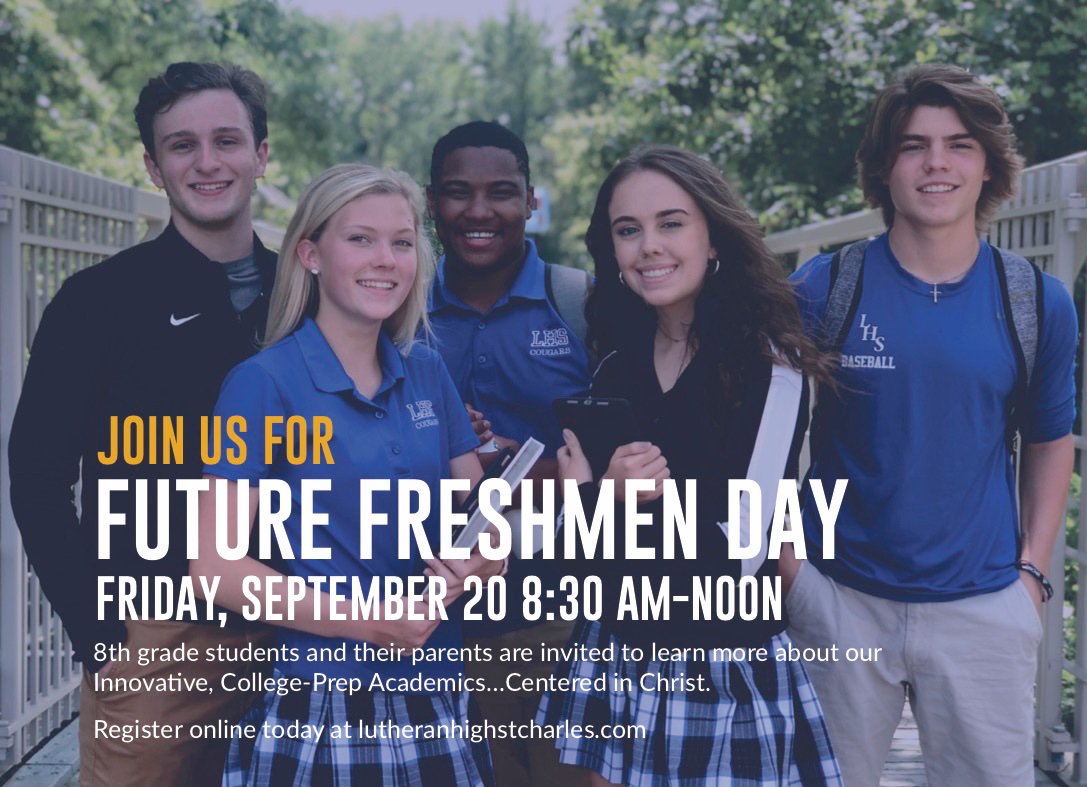 LutheranCougars's tweet photo. Want to learn more about Lutheran High School? 8th graders and their parents are invited to attend Future Freshmen Day on Friday, September 20. Visit the Admissions page of our website for more info, or contact Mrs. Gnade, Director of Enrollment. #futurecougars https://t.co/2alMmFK3jw