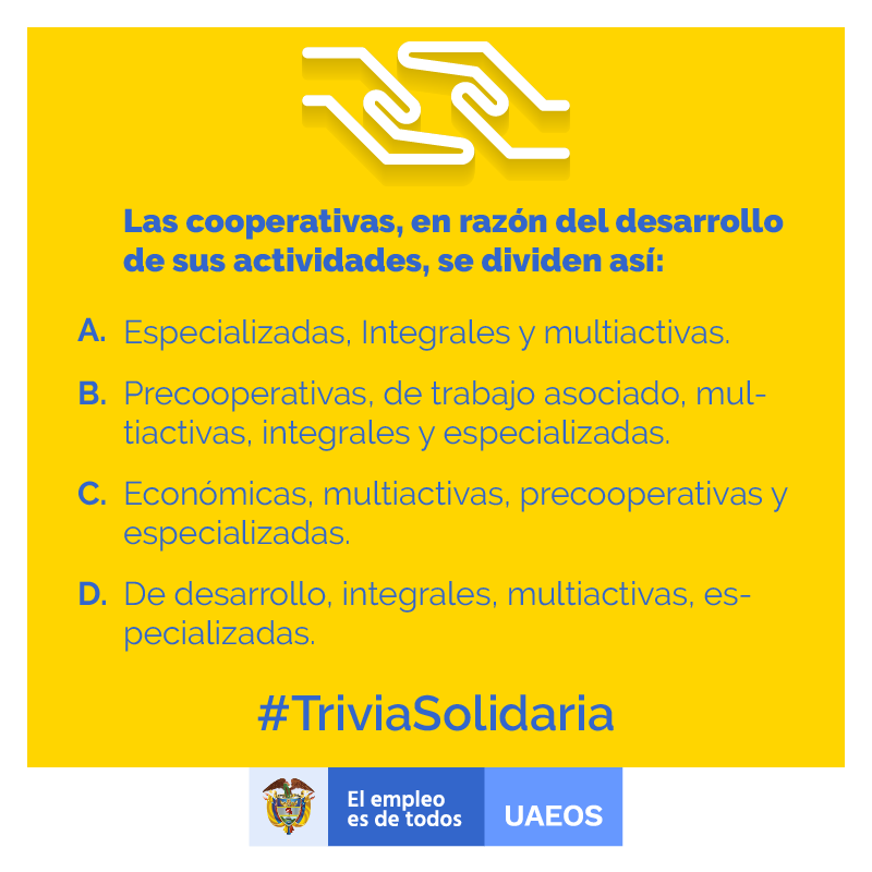 UsolidariaCo's tweet photo. ¿Qué tanto sabes de economía solidaria? Demuéstralo respondiendo nuestra #TriviaSolidaria... Teniendo en cuenta el desarrollo de sus actividades, las cooperativas se dividen así: https://t.co/dX327SJ5tS